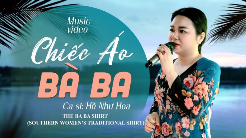 Chiếc áo bà ba - Nhiều ca sĩ