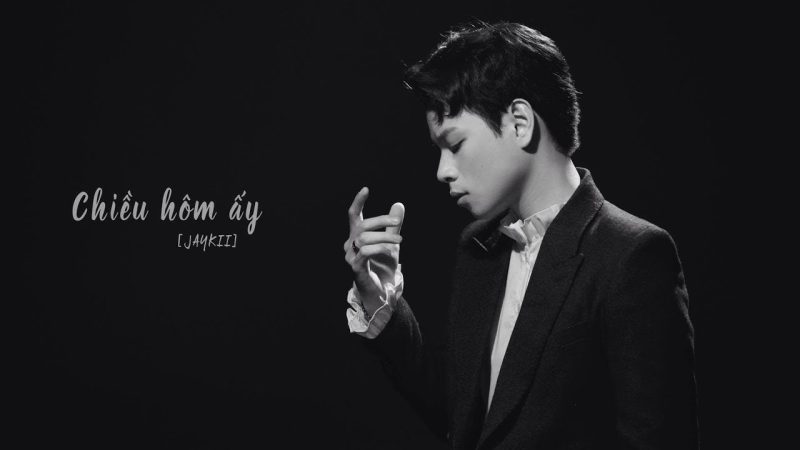 Chiều Hôm Ấy - JayKii