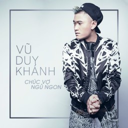 Chúc vợ ngủ ngon - Vũ Duy Khánh
