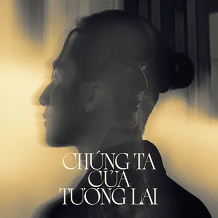 Chúng ta của tương lai - Sơn Tùng M-TP