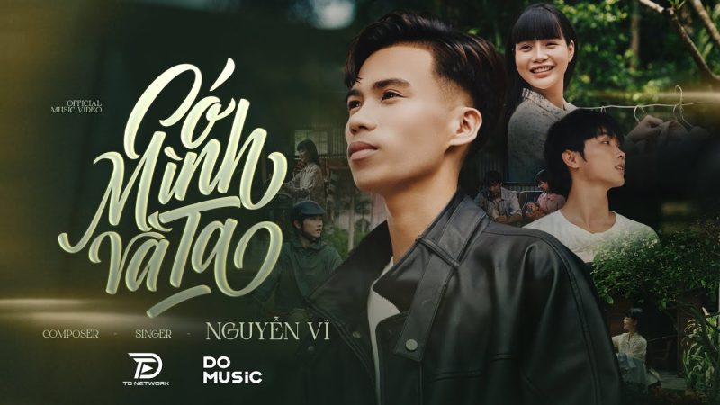 Có Mình Và Ta - Nguyễn Vĩ