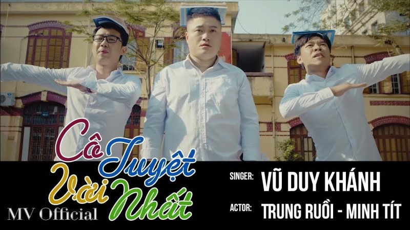 Cô Tuyệt Vời Nhất - Vũ Duy Khánh