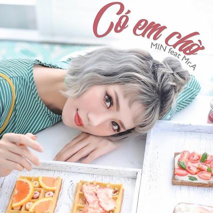 Có em chờ - MIN