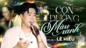 Con Đường Màu Xanh - Lê Hiếu