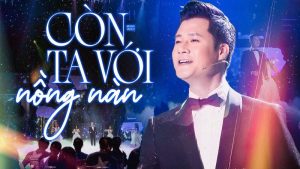 Còn ta với nồng nàn - Quang Dũng