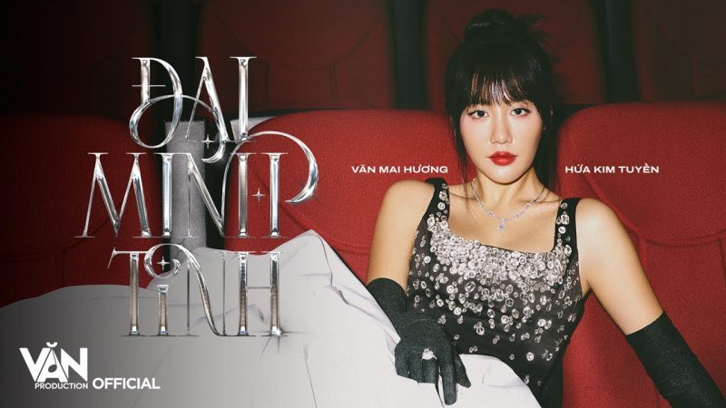 Đại Minh Tinh - Văn Mai Hương