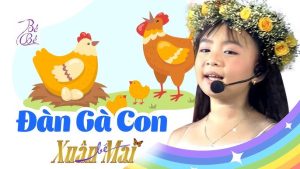 Đàn Gà Con - Xuân Mai
