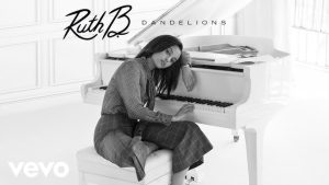 Dandelions - Ruth B