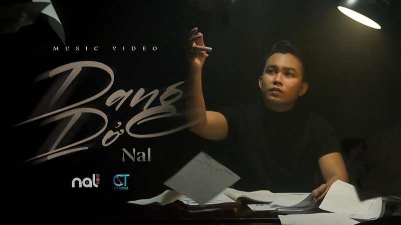 Dang Dở - Nal