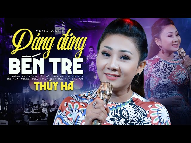 Dáng Đứng Bến Tre - Thúy Hà