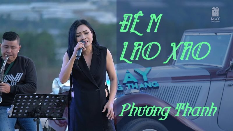 Đêm Lao Xao - Phương Thanh