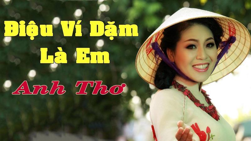 Điệu Ví Dặm Là Em - Anh Thơ