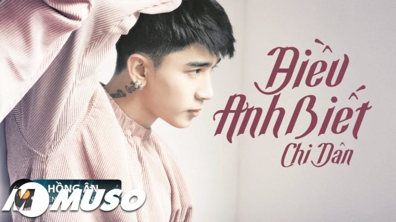 Điều anh biết - Chi Dân