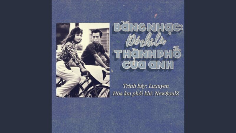 Đó Chỉ Là Thành Phố Của Anh - Lux