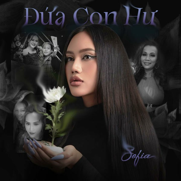 Đứa Con Hư - Sofia