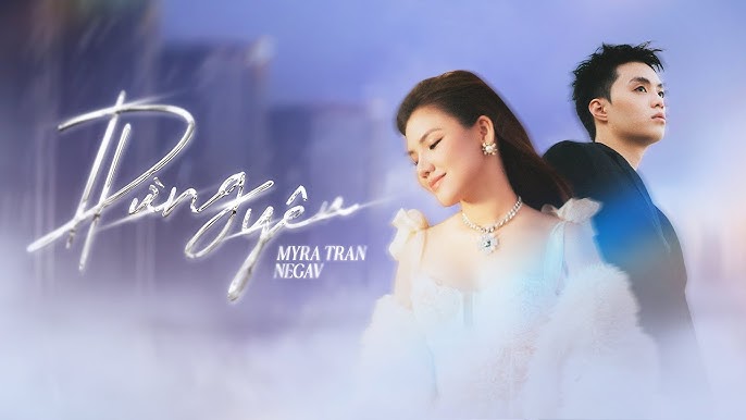 Dừng Yêu - Myra Trần x Negav