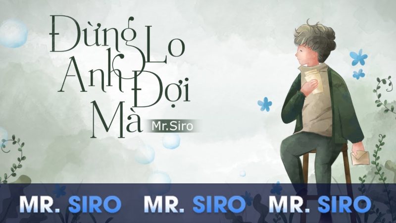 Đừng lo anh đợi mà - Mr