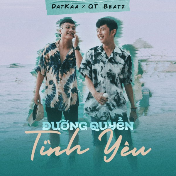 Đường Quyền Tình Yêu - DATKAA