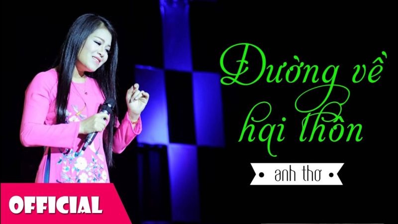 Đường Về Hai Thôn - Anh Thơ