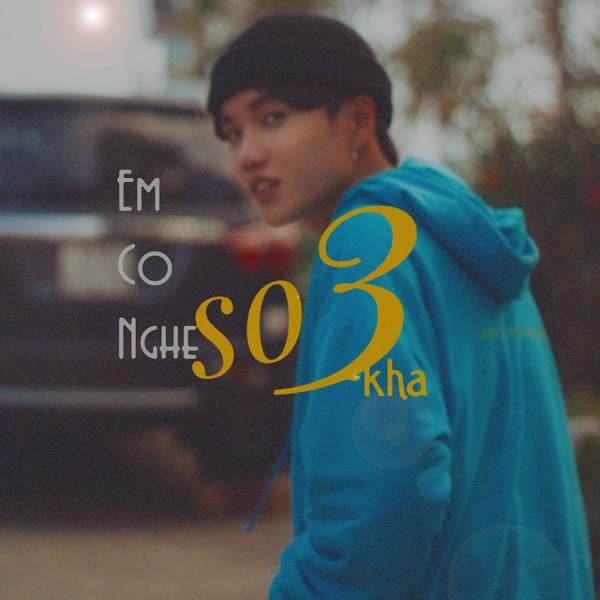 Em Có Nghe - Kha