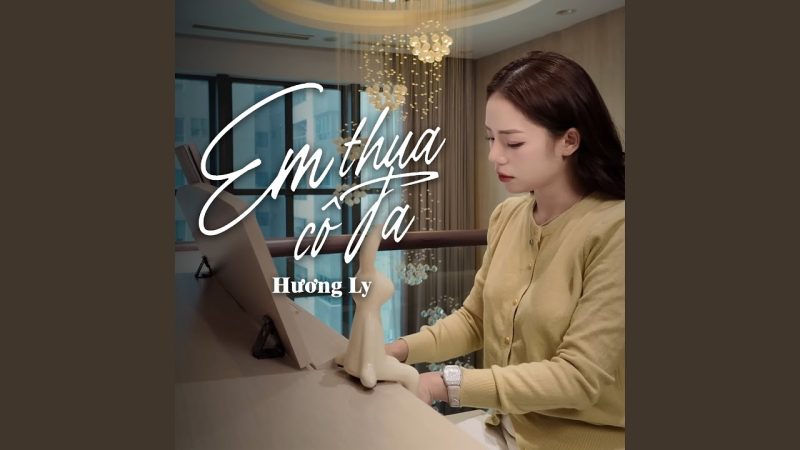 Em Thua Cô Ta - Hương Ly