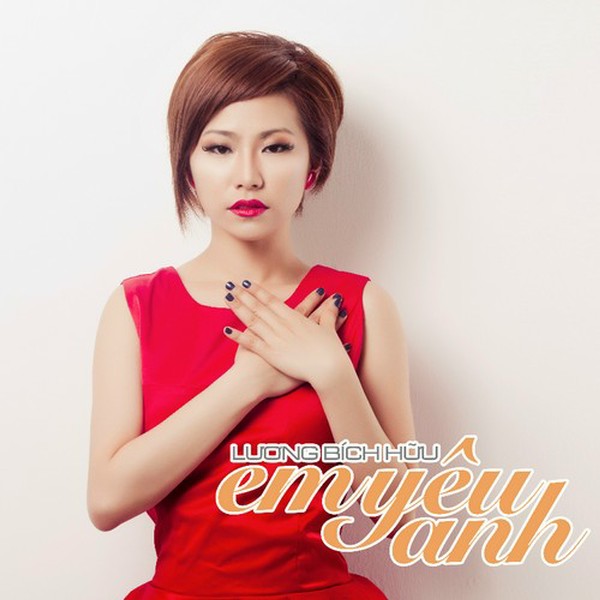 Em Yêu Anh - Lương Bích Hữu