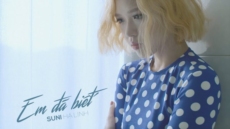 Em đã biết - Suni Hạ Linh