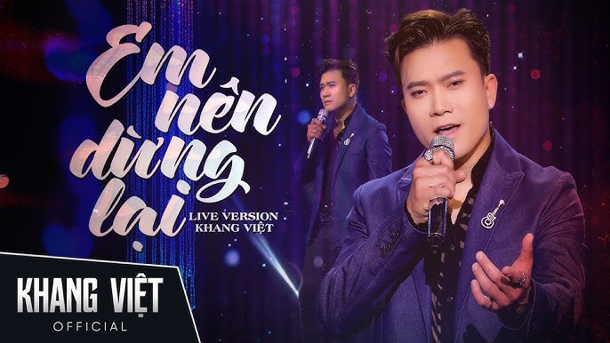 Em nên dừng lại - Khang Việt