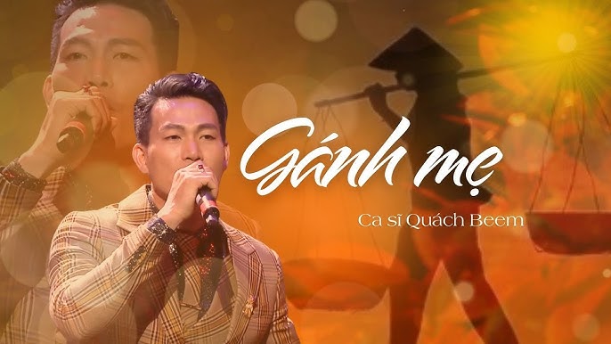 Gánh Mẹ - Quách Beem