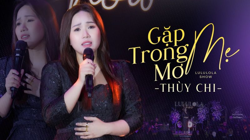 Gặp mẹ trong mơ - Thùy Chi