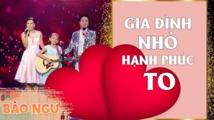 Gia Đình Nhỏ Hạnh Phúc To - Nhật Tinh Anh