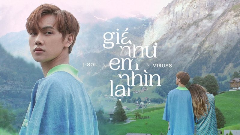 Giá Như Em Nhìn Lại - JSOL