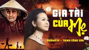 Gia Tài Của Mẹ - Khánh Ly
