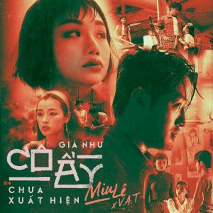 Giá như cô ấy chưa xuất hiện - Miu Lê