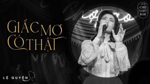 Giấc Mơ Có Thật - Lệ Quyên