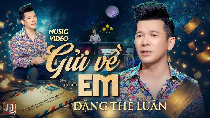 Gửi Về Em - Đặng Thế Luân