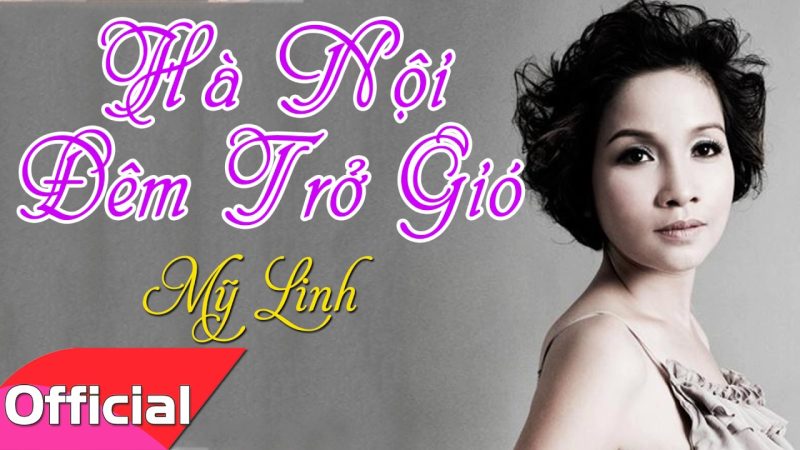 Hà Nội đêm trở gió - Mỹ Linh