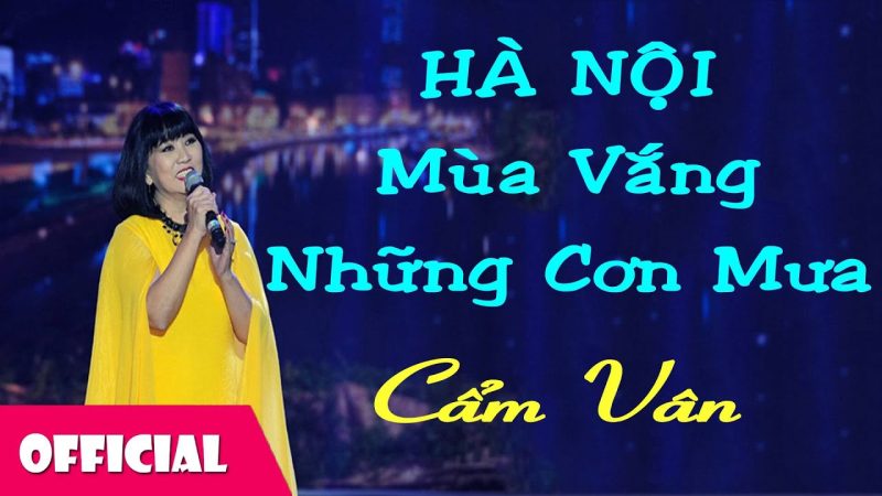 Hà Nội mùa vắng những cơn mưa - Cẩm Vân