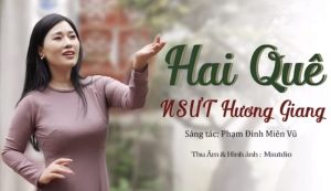 Hai Quê - Hương Giang