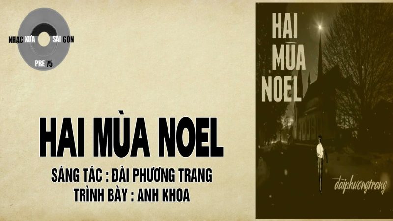 Hai mùa Noel - Anh Khoa