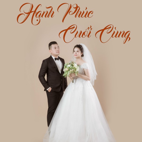 Hạnh Phúc Cuối Cùng - Trương Việt Thái