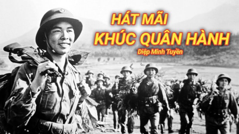 Hát mãi khúc quân hành - - Sáng tác: Diệp Minh Tuyền