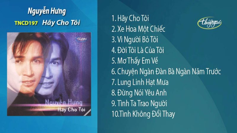Hãy Cho Tôi - Nguyễn Hưng