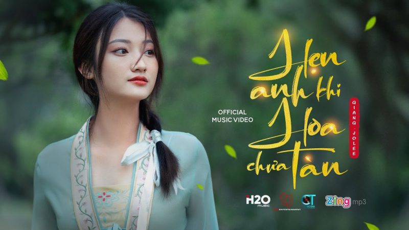 Hẹn Anh Khi Hoa Chưa Tàn - Giang Jolee