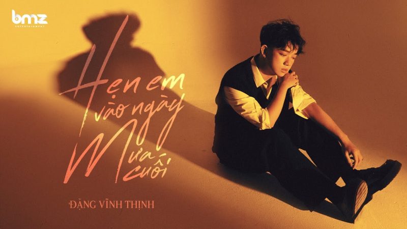 Hẹn Em Vào Ngày Mưa Cuối - Đặng Vĩnh Thịnh