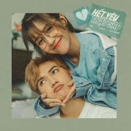 Hết Yêu Thật Sao (Let Me Love You) - JSOL