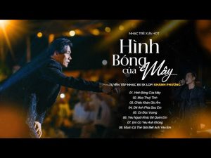 Hình Bóng Của Mây - Khánh Phương