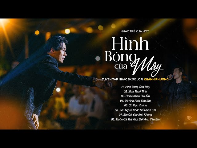 Hình Bóng Của Mây - Khánh Phương