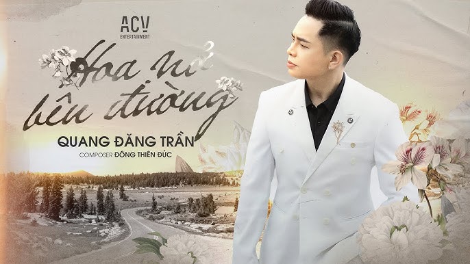 Hoa Nở Bên Đường - Quang Đăng Trần