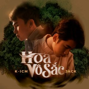 Hoa Vô Sắc - Jack